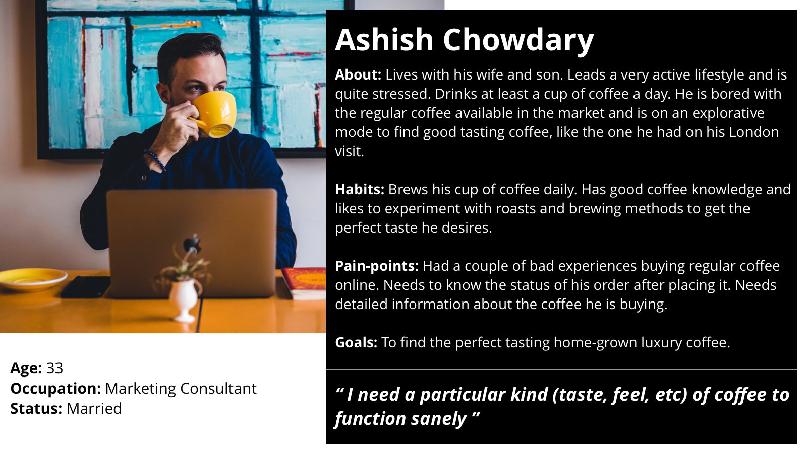 Persona — Ashish Chowdary, marketing consultant, 33, curious newcomer to specialty coffee